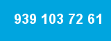 939 103 72 61